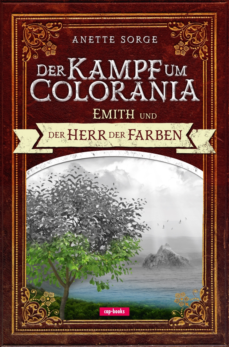 Der Kampf um Colorania: Emith und der Herr der Farben Bd.1 Book Cover