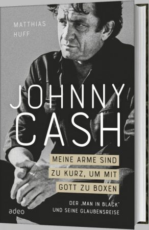Johnny Cash: Meine Arme sind zu kurz, um mit Gott zu boxen Book Cover